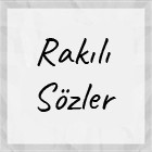 Rakılı Sözler